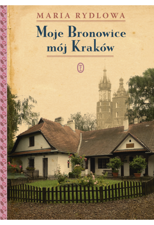 Moje Bronowice mój Kraków