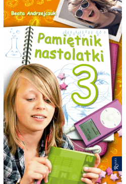 Pamiętnik nastolatki 3