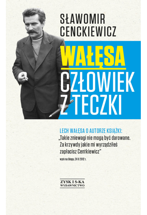 Wałęsa. Człowiek z teczki