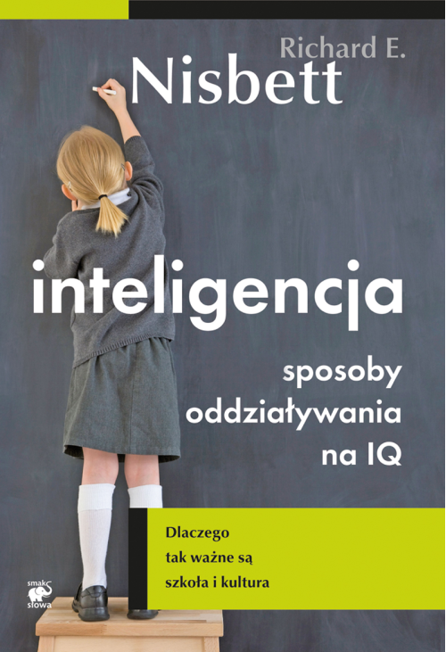 Inteligencja. Sposoby oddziaływania na IQ