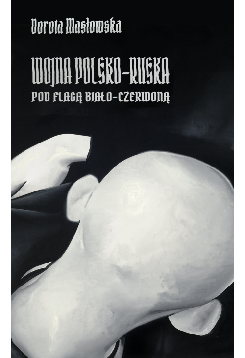 Wojna polsko-ruska pod flagą biało-czerwoną