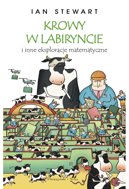 Krowy w labiryncie i inne eksploracje matematyczne
