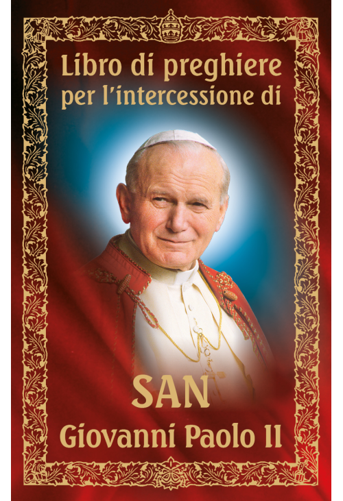 Libro di preghiere per l'intercessione di san Giovanni Paolo II