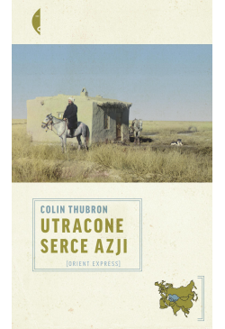 Utracone serce Azji