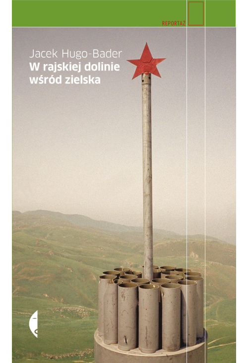 W rajskiej dolinie wśród zielska