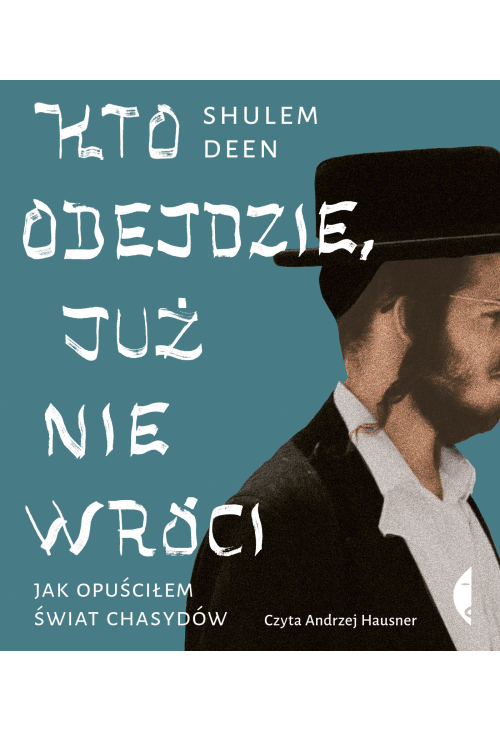Kto odejdzie, już nie wróci