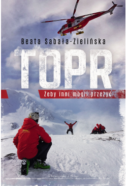 TOPR.Żeby inni mogli przeżyć