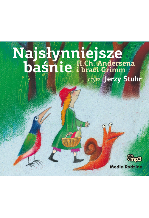 Najsłynniejsze baśnie H.Ch.Andersena i braci Grimm MP3
