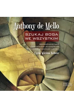 Szukaj Boga we wszystkim
