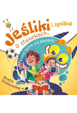 Jeśliki i spółka. O...