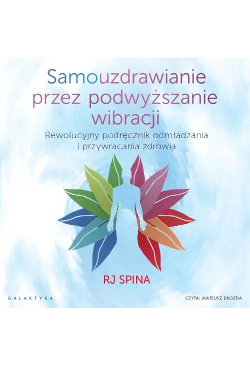 Samouzdrawianie przez podwyższanie wibracji