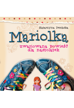 Mariolka. Zwariowana...