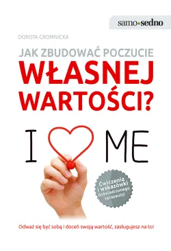 Samo Sedno. Jak zbudować...