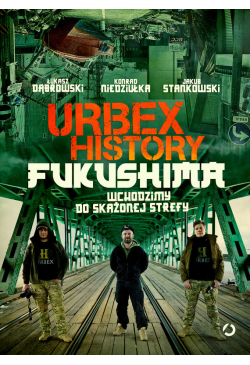 Urbex History. Fukushima....