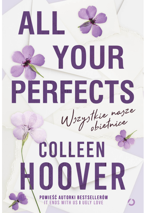 All Your Perfects. Wszystkie nasze obietnice