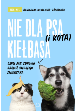 Nie dla psa (i kota)...