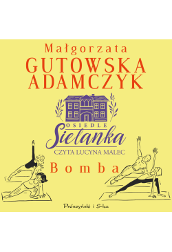 Osiedle Sielanka. Bomba