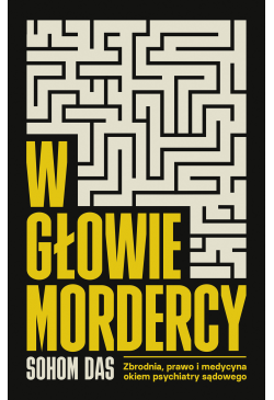W głowie mordercy