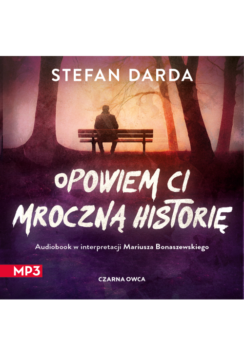 Opowiem ci mroczną historię