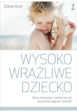 Wysoko wrażliwe dziecko