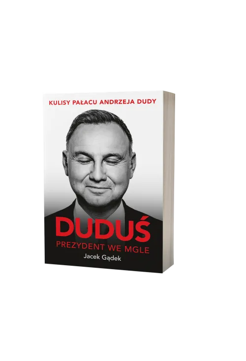 Duduś. Prezydent we mgle