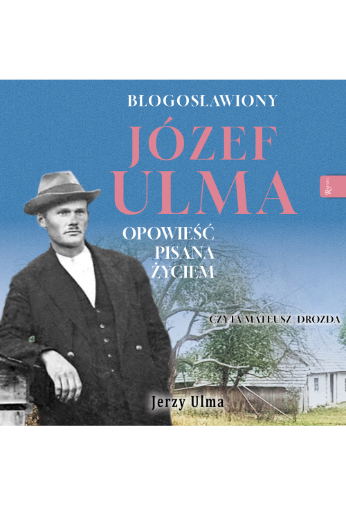 Błogosławiony Józef Ulma