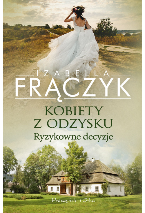 Kobiety z odzysku. Ryzykowne decyzje