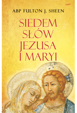 Siedem słów Jezusa i Maryi