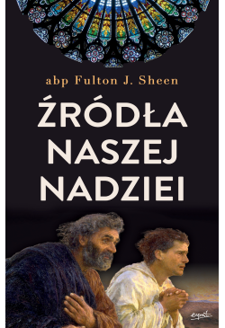 Źródła naszej nadziei