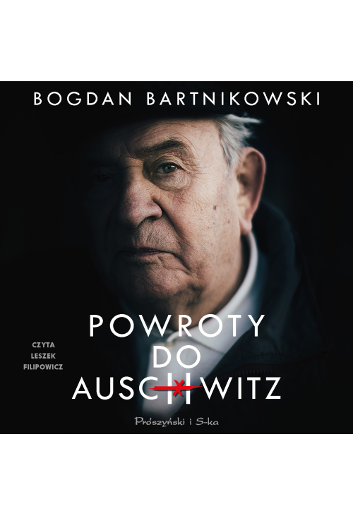 Powroty do Auschwitz