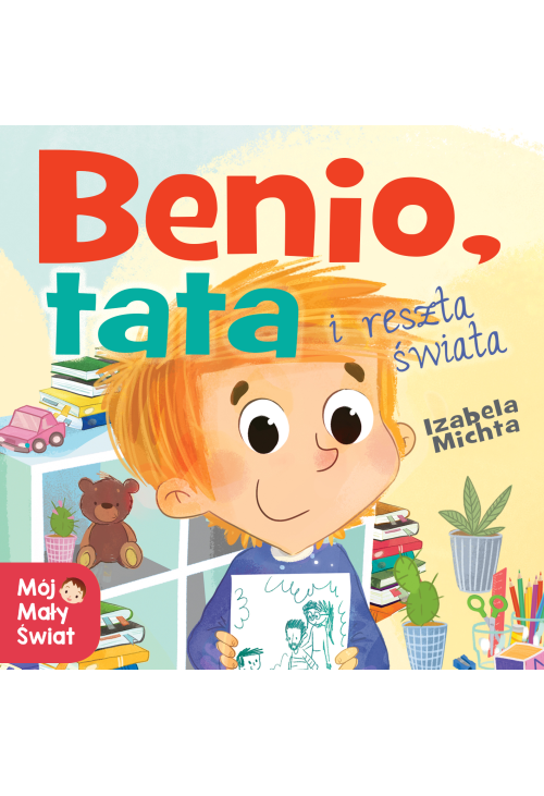 Benio, tata i reszta świata