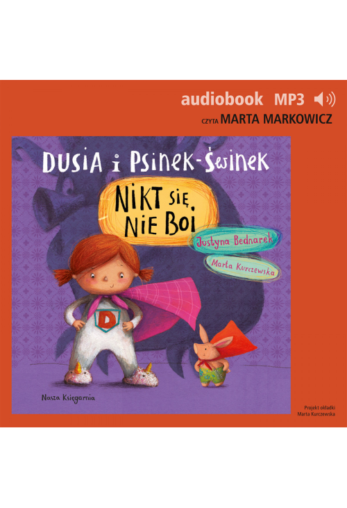 Dusia i Psinek-Świnek 3. Nikt się nie boi