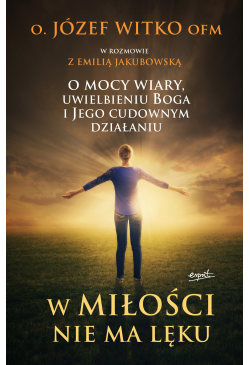 W miłości nie ma lęku