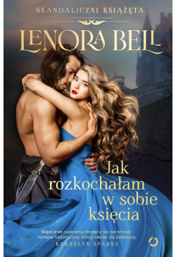 Jak rozkochałam w sobie...