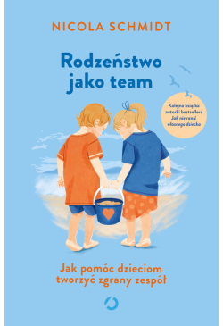 Rodzeństwo jako team. Jak...