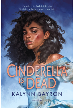 Cinderella Is Dead