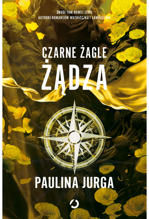 Czarne żagle. Żądza. Tom 2