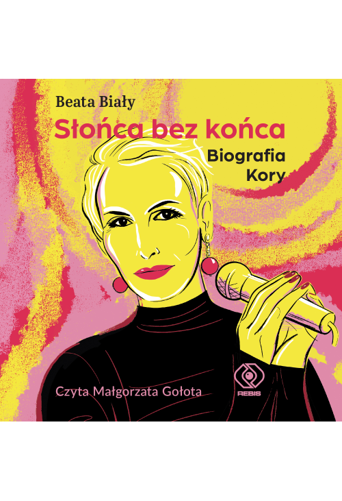 Słońca bez końca. Biografia Kory