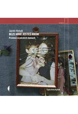 Beze mnie jesteś nikim