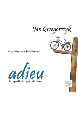 Adieu. Przypadki księdza...