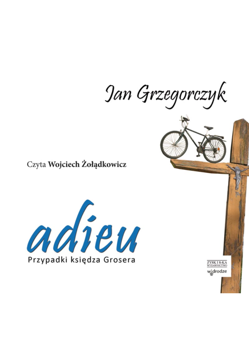 Adieu. Przypadki księdza Grosera. audiobook