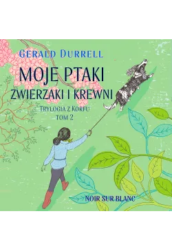 Moje ptaki, zwierzaki i krewni