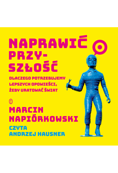 Naprawić przyszłość