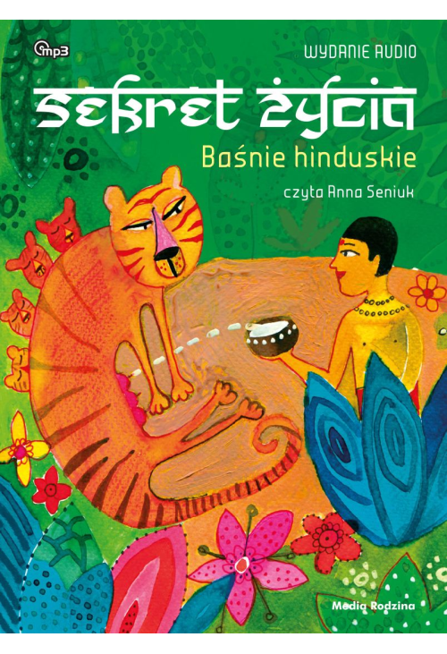 Baśnie hinduskie. Sekret życia