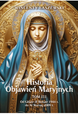 Historia Objawień Maryjnych...