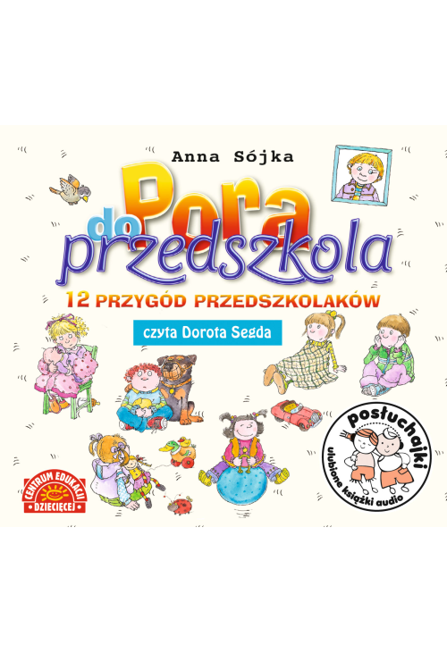 Posłuchajki. Pora do przedszkola