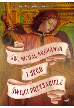 Św. Michał Archanioł i jego...