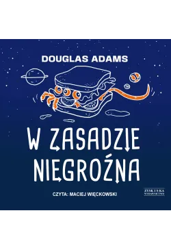 W zasadzie niegroźna