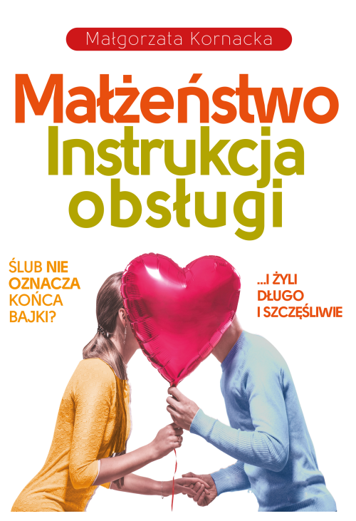 Małżeństwo Instrukcja obsługi