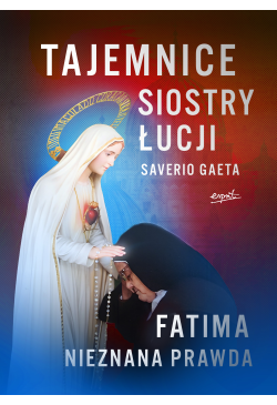 Tajemnice siostry Łucji